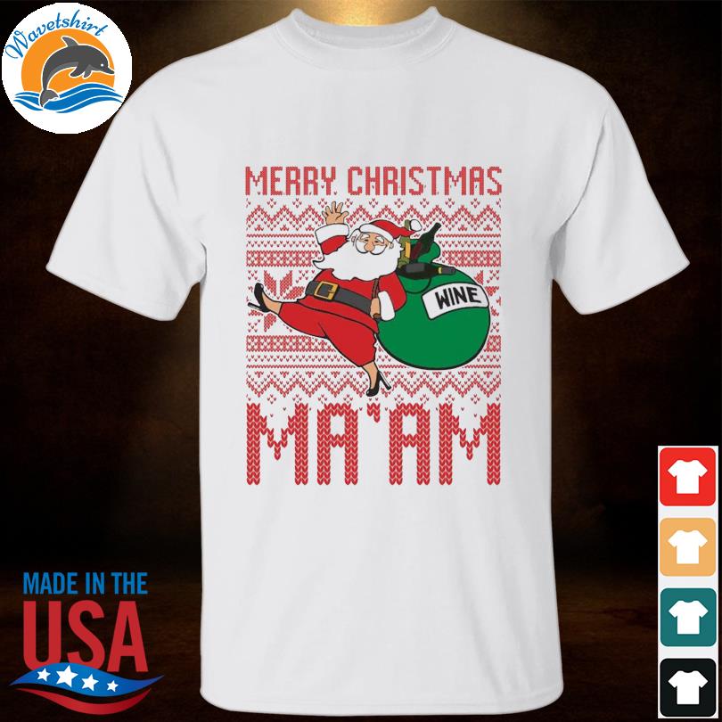 Santa claus ma'am merry ugly Christmas sweater