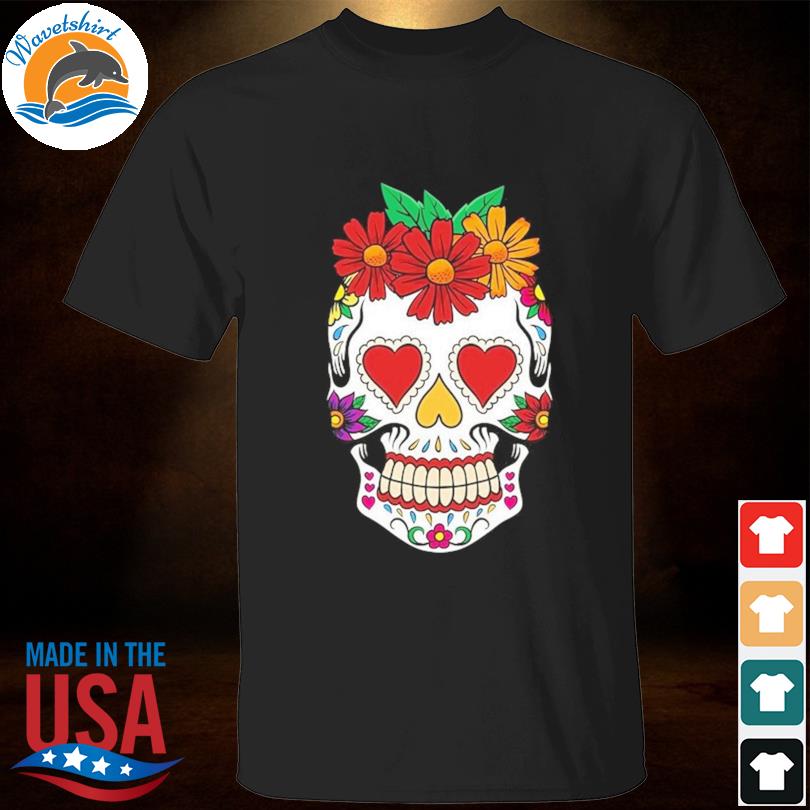 Sugar Skull Flower Crown Day of the Dead Shirt