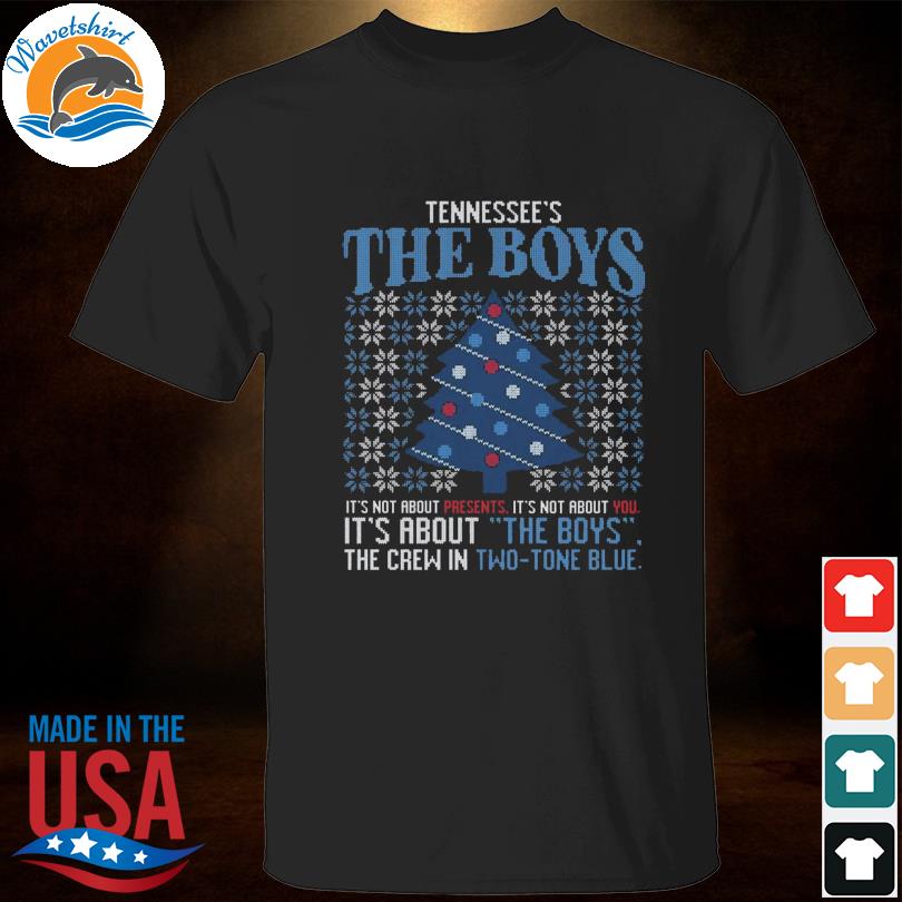 Tennessee's the boys it's not about presents 2022 ugly Christmas sweater