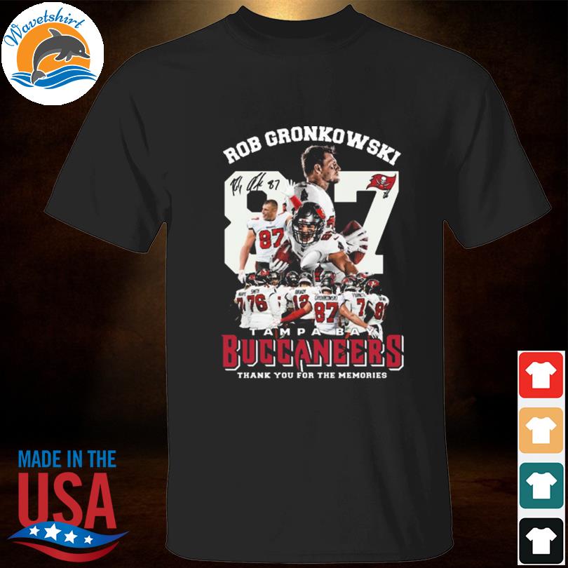 Top rob gronkowski tampa bay buccaneers thank you for the memories shirt,  hoodie, sweater, long sleeve and tank top