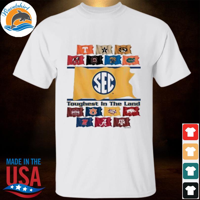 Toughest in the land sec conference flag comfort colors shirt