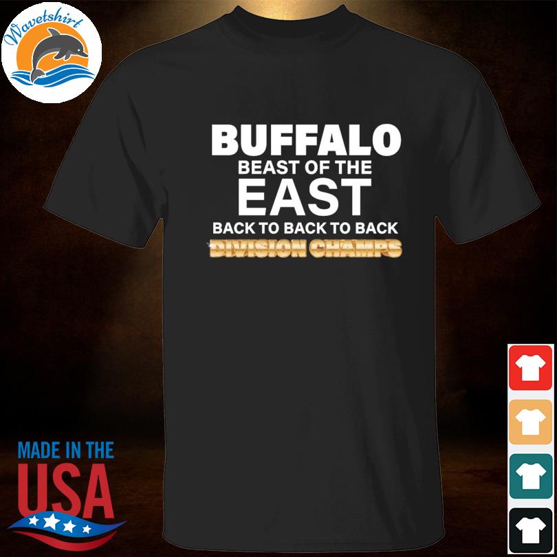 Buffalo Bills 2022 AFC East Champions Back to back to Back shirt, hoodie,  sweater, long sleeve and tank top