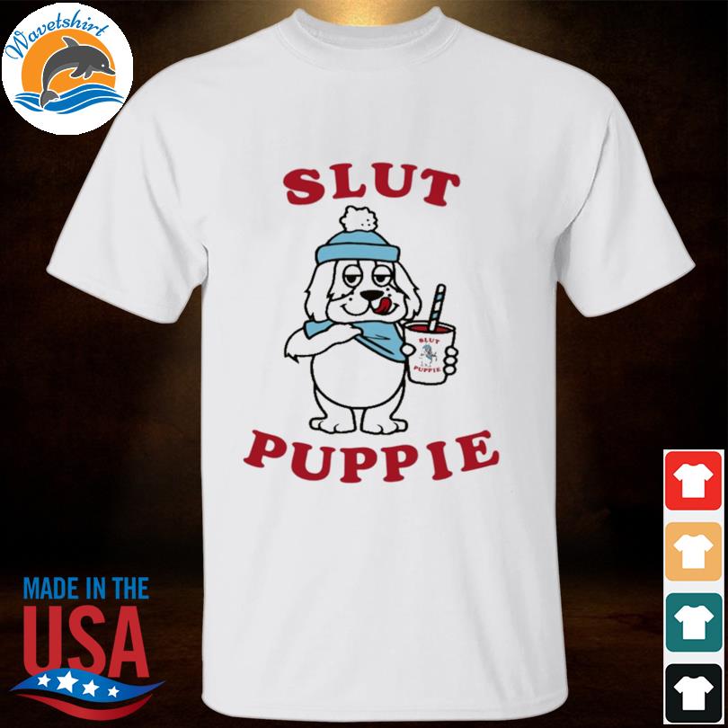 Luckybonez slut puppie shirt