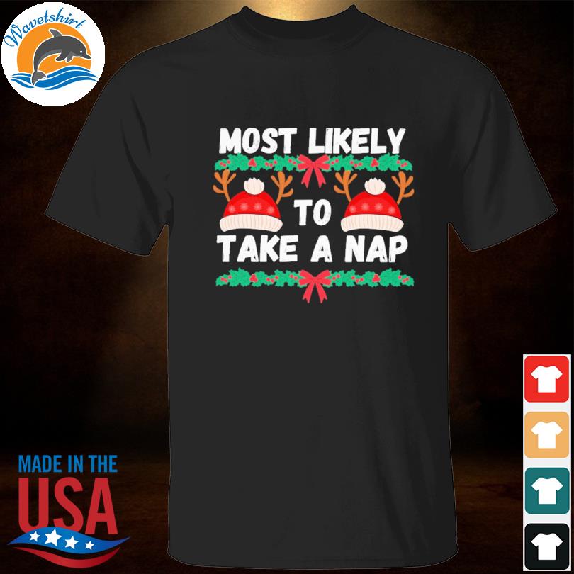 Most likely to take a nap Christmas vacation sweater