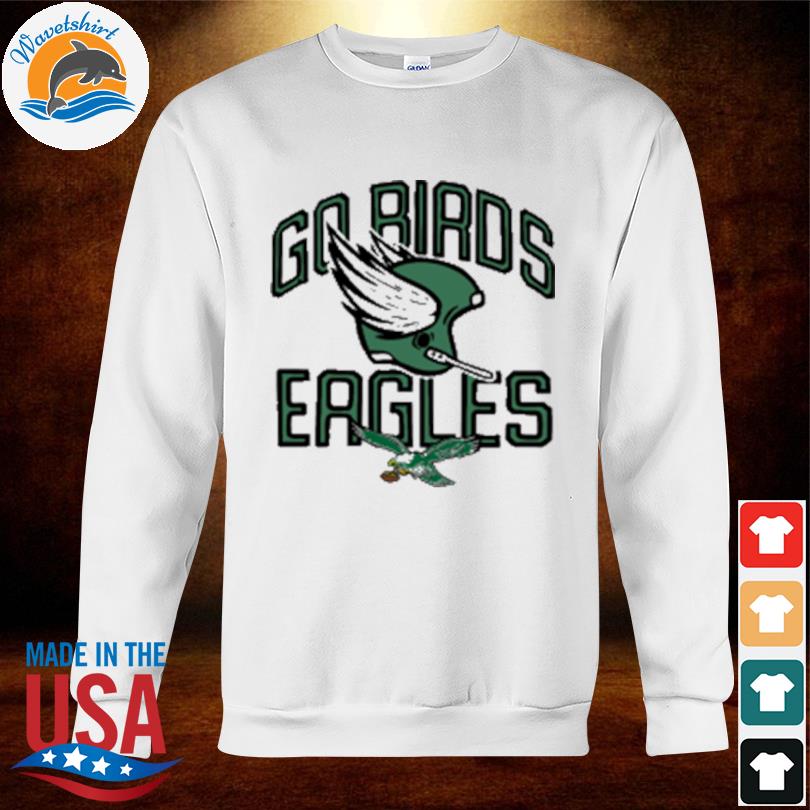 Nfl Philadelphia Eagles Go Birds Hetmet shirt, hoodie, sweater, long sleeve  and tank top