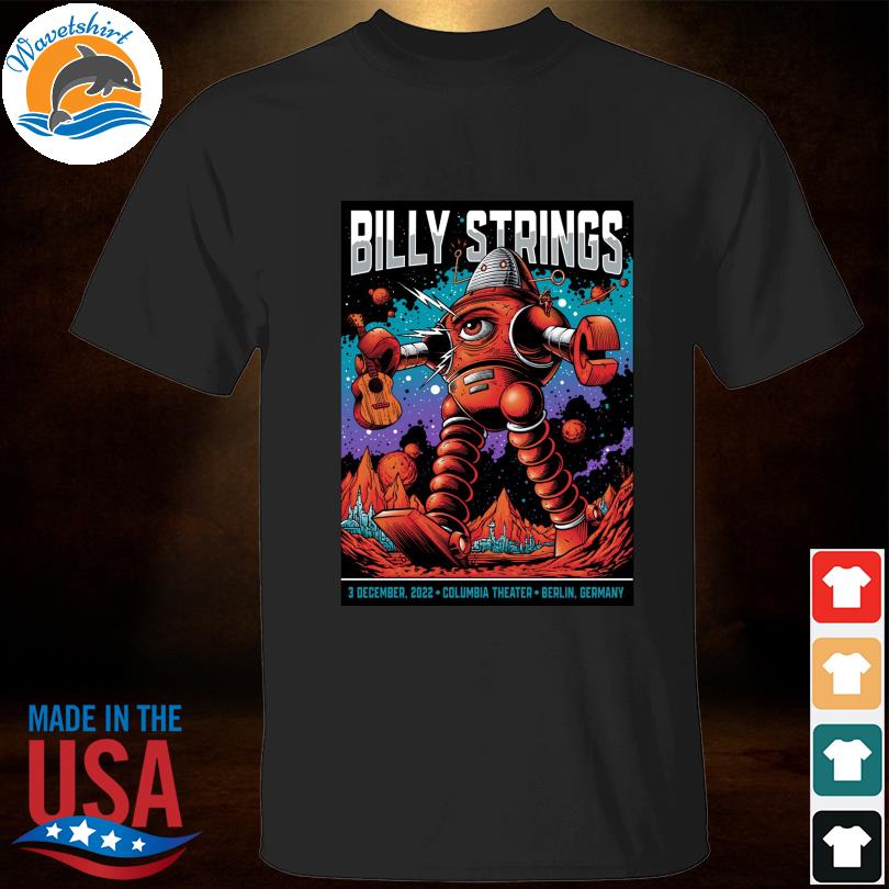 Poster billy strings berlin german 3 december 2022 columbia theater berlin shirt