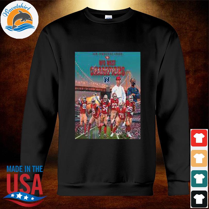 Poster 2022 NFC west champions sf 49ers t-shirt, hoodie, sweater, long  sleeve and tank top