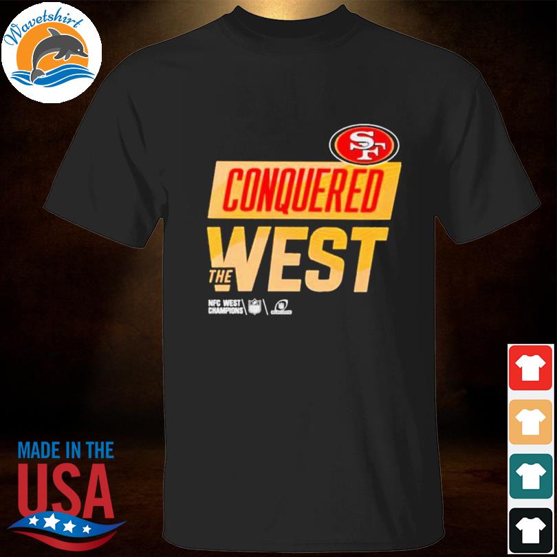 San francisco 49ers conquered west the nfc west champions shirt