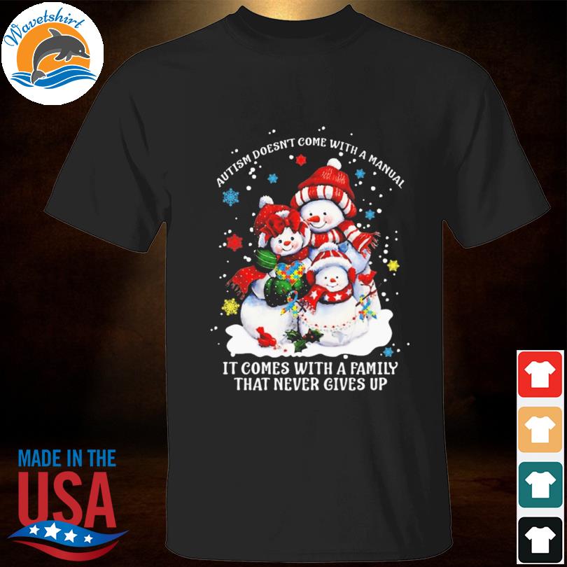 Snowman autism doesn't come with a manual it comes with a family Christmas sweater