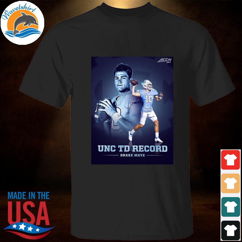 The Carolina football drake maye unc and acc record shirt