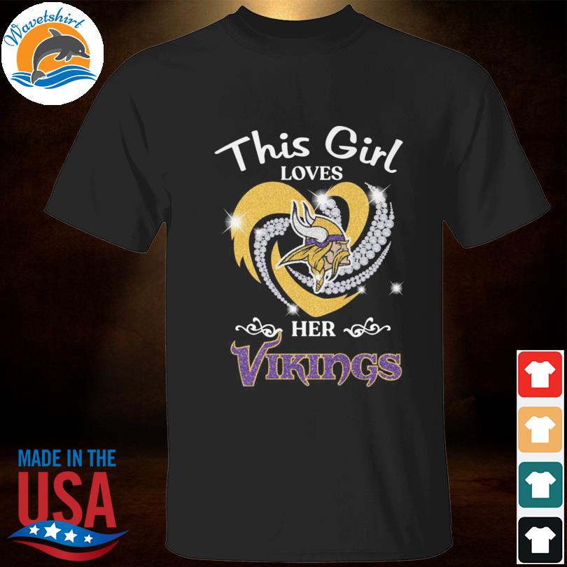 This girl loves her Minnesota Vikings 2022 shirt