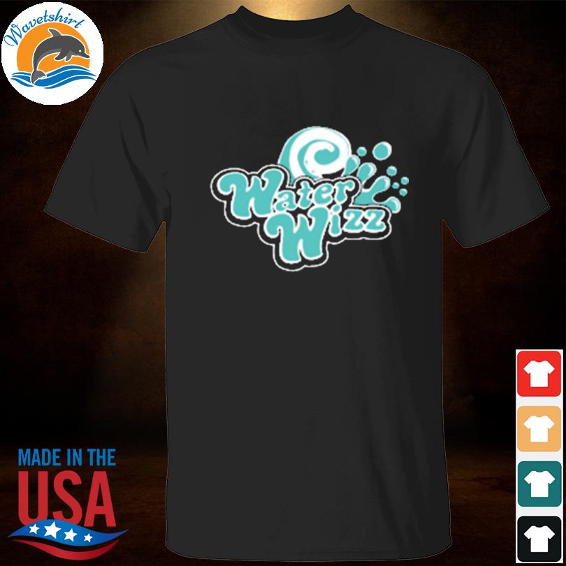 Water wizz 2022 shirt