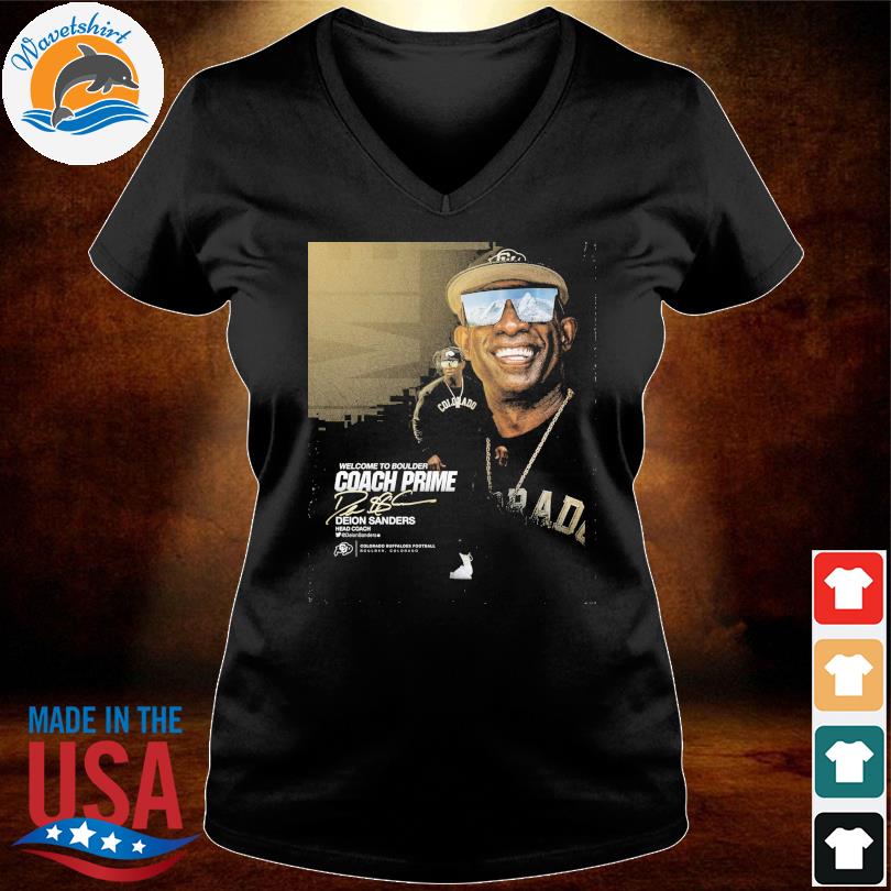 Welcome to boulder coach prime deion sanders head coach colorado buffaloes  shirt, hoodie, sweater, long sleeve and tank top