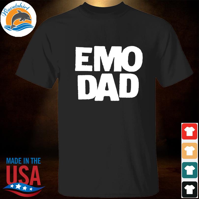 When We Were Young Emo Dad Shirt