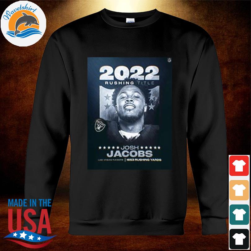 Josh Jacobs Raiders Shirt, hoodie, sweater, long sleeve and tank top