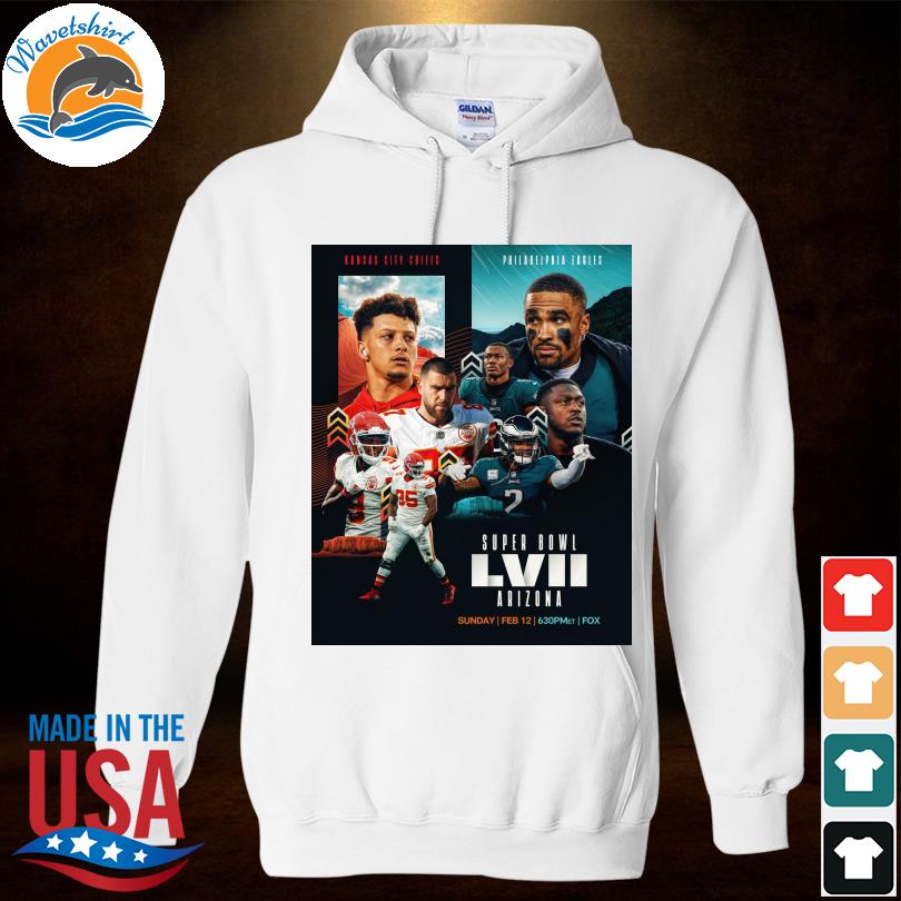 Super Bowl LVII Kansas City Chiefs vs Philadelphia Eagles Shirt, hoodie,  sweater, long sleeve and tank top