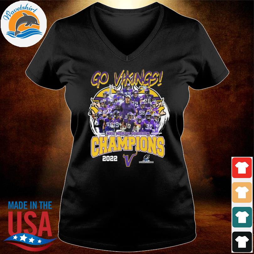 Go Vikings Champions NFC North Division 2022 Minnesota Vikings Shirt