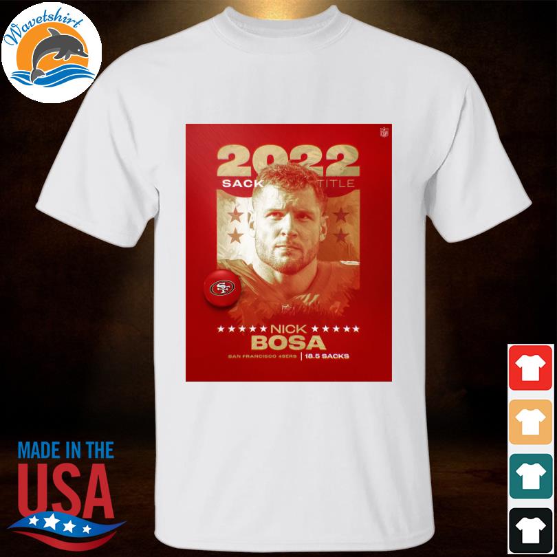 Nick Bosa San Francisco All Hail T-Shirt in 2023