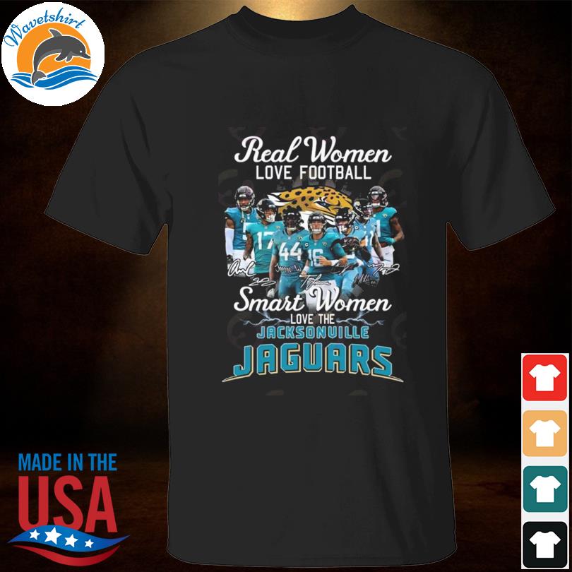 Jacksonville Jaguars real women love football smart women love the