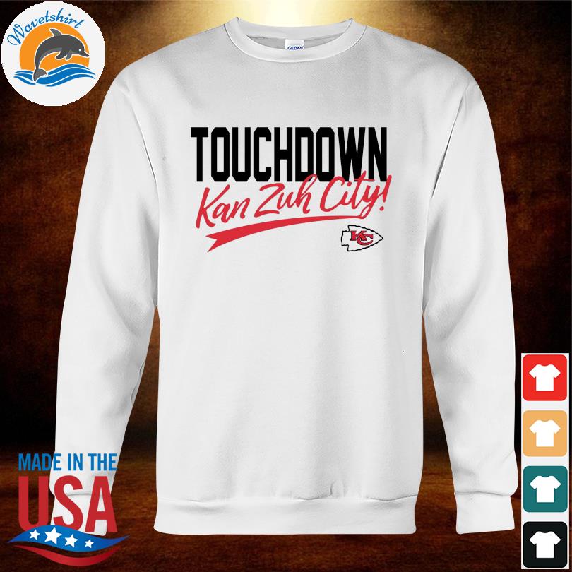 Touchdown kan zuh city shirt, hoodie, sweater, long sleeve and tank top