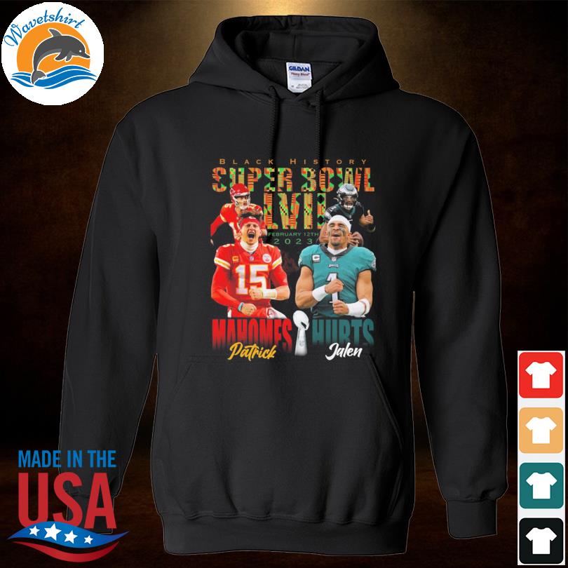 Black History Super Bowl LVII February 12th 2023 Patrick Mahomes vs Jalen  Hurts shirt, hoodie, sweater, long sleeve and tank top