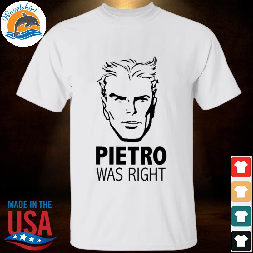 Cerebro pietro was right shirt