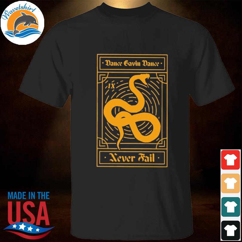 Dance gavin dance never fail shirt