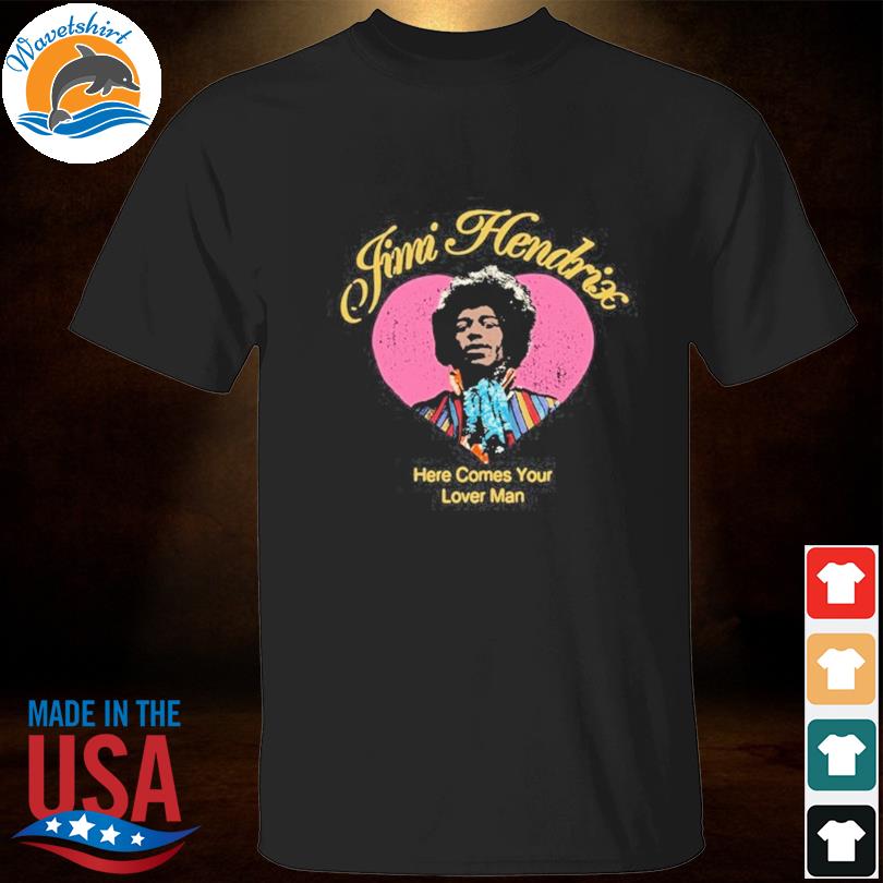 Jimi hendrix here comes your lover man graphic shirt
