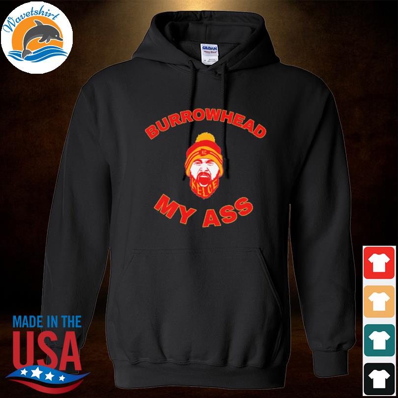 Official Kansas city Chiefs burrowhead my ass vintage shirt, hoodie,  sweater, long sleeve and tank top