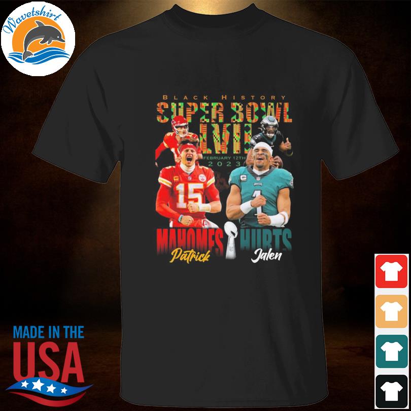 Official Patrick Mahomes Vs Jalen Hurts Black History Super Bowl LVII 2023  t-shirt, hoodie, sweater, long sleeve and tank top