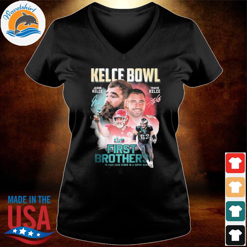 Official Jason Kelce Travis Kelce first brothers to face each other in a super  bowl shirt, hoodie, sweater, long sleeve and tank top