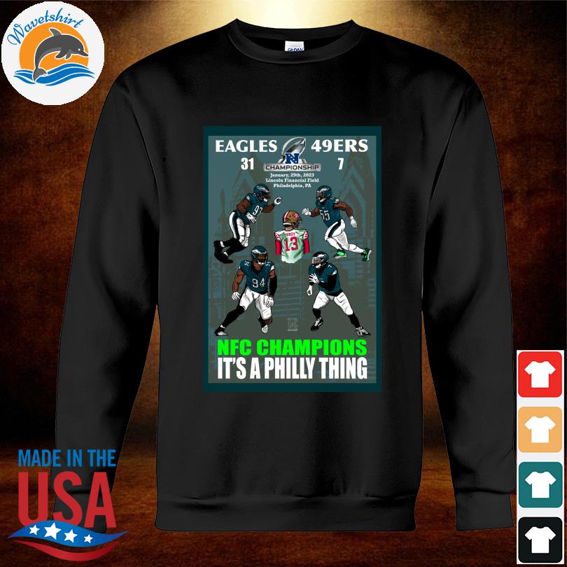 Philadelphia Eagles Vs San Francisco 49ers 2023 NFC championship shirt,  hoodie, sweater, long sleeve and tank top