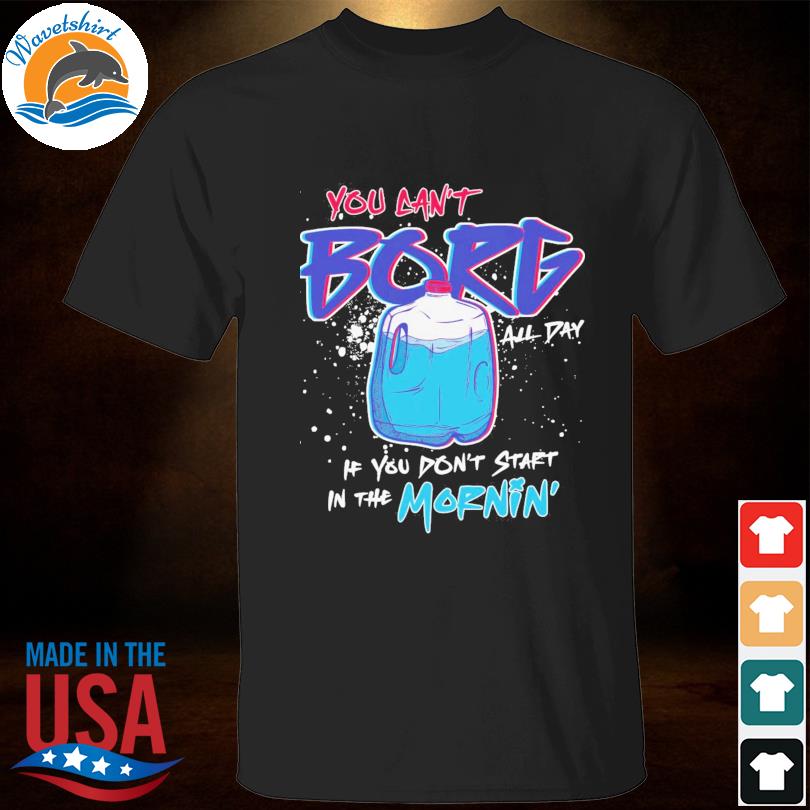 Official You Can't Borg shirt