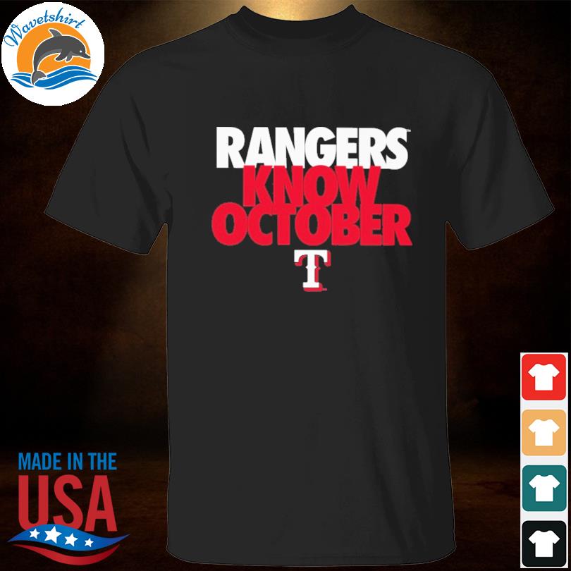 Rangers know october shirt