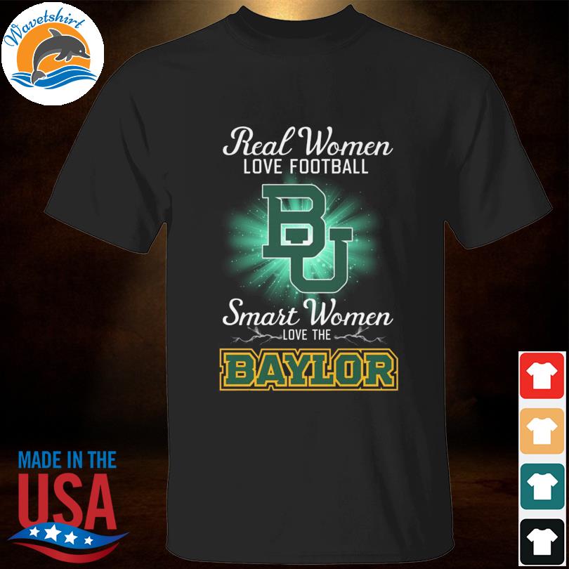 Real women love baseball smart women love the 2023 Baylor Bears shirt