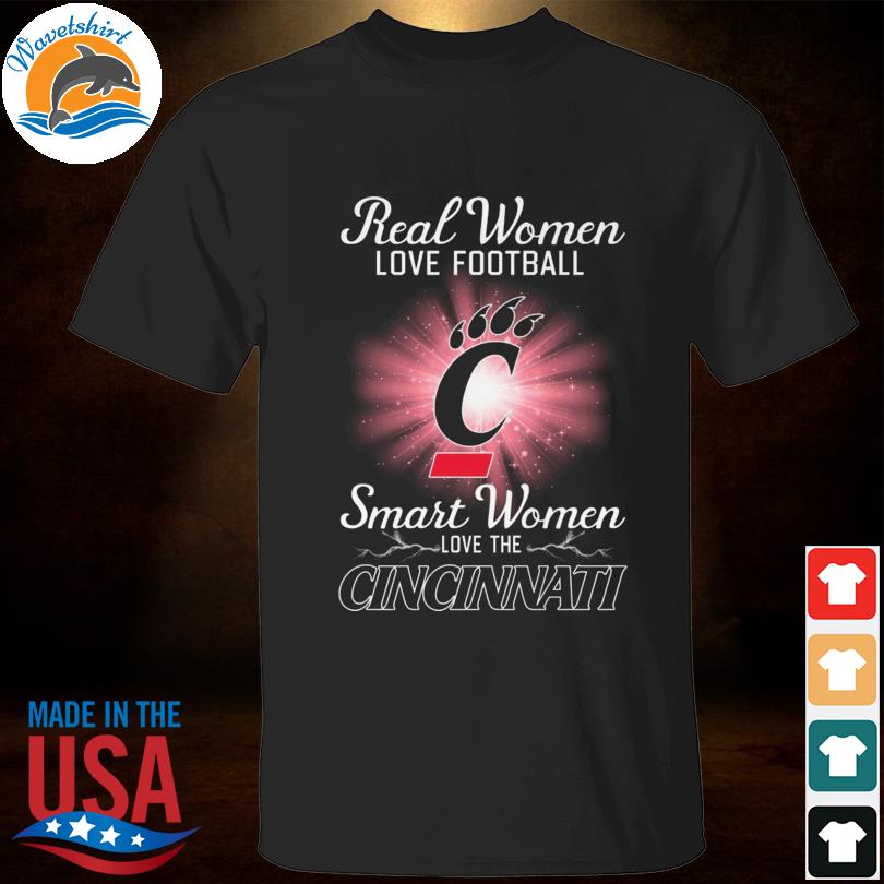 Real women love baseball smart women love the 2023 Cincinnati Bearcats shirt