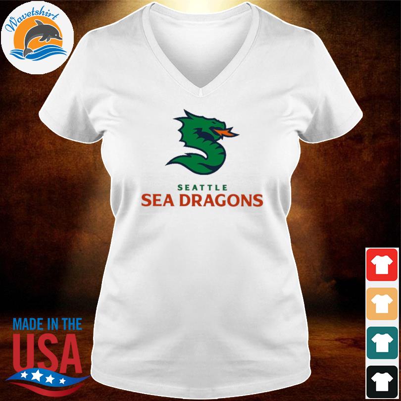 Seattle sea dragons shirt, hoodie, sweater, long sleeve and tank top