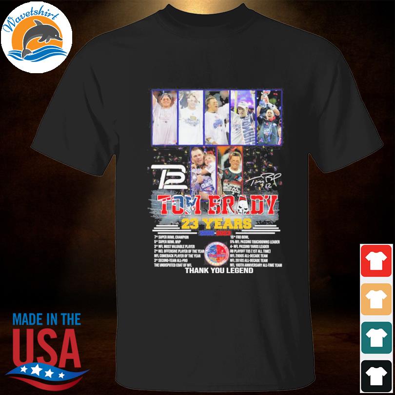 Tom Brady 23 Years 2000-2023 Thank You For The Memories Signature shirt,  hoodie, sweater, long sleeve and tank top