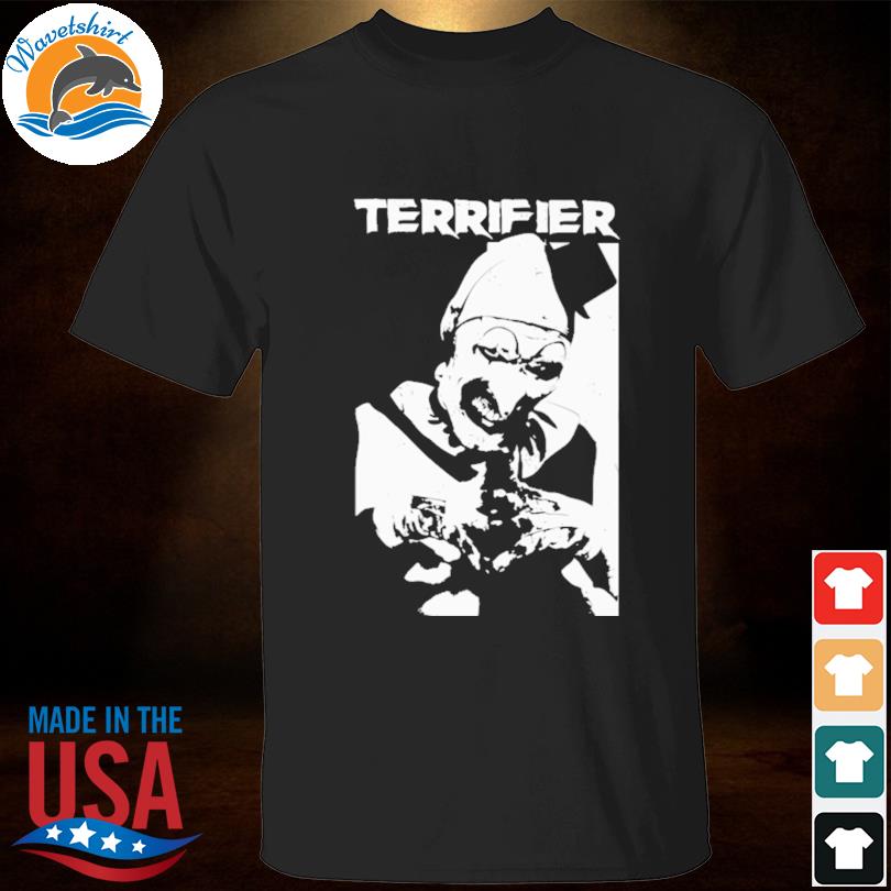 Terrifier that's the bad guy shirt