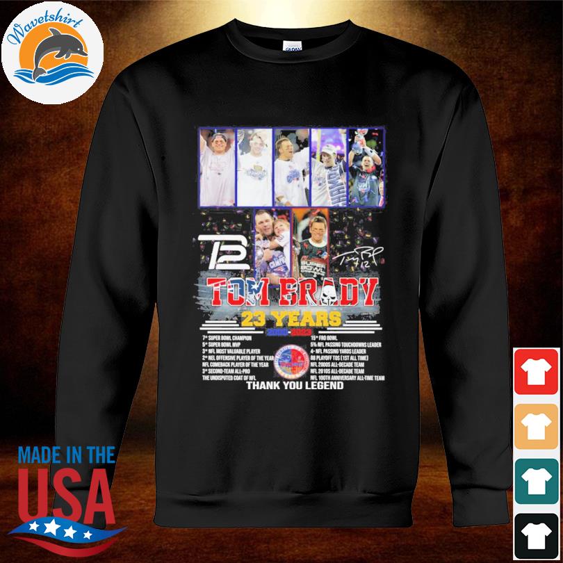 Tom Brady 23 years 2000 2023 signature thank you Legend shirt, hoodie,  sweater, long sleeve and tank top