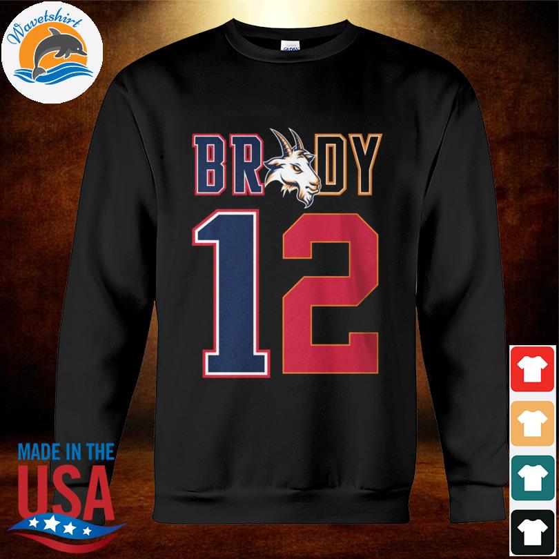 Tom Brady GOAT List Shirt, hoodie, sweater, long sleeve and tank top