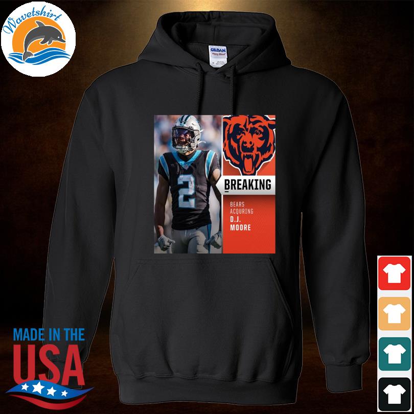 Chicago Bears Acquiring WR DJ Moore Unisex T-Shirt - REVER LAVIE