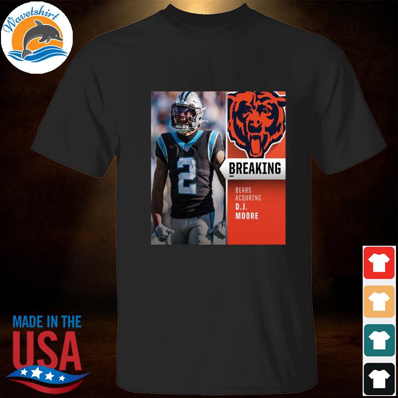 DJ Moore an American football wide receiver Bears T-Shirt, hoodie, sweater,  long sleeve and tank top