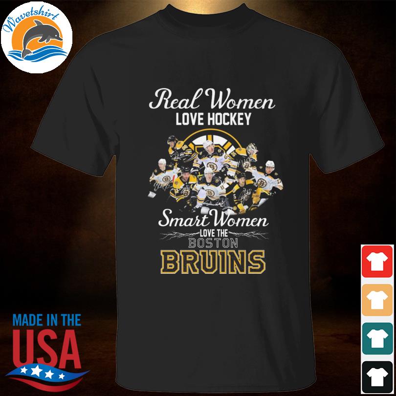 Boston Bruins real women love hockey smart women love the Boston Bruins signatures 2023 shirt