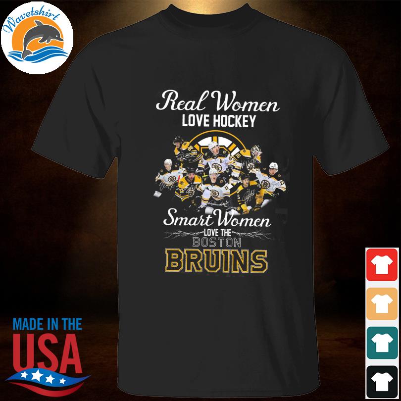 Official Boston Bruins real women love hockey smart women love the Boston Bruins signatures 2023 shirt