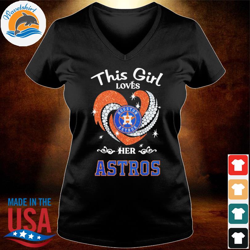 Heart This Girl Love Houston Astros Shirt, hoodie, sweater, long