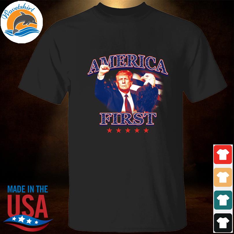 Donald Trump america first shirt