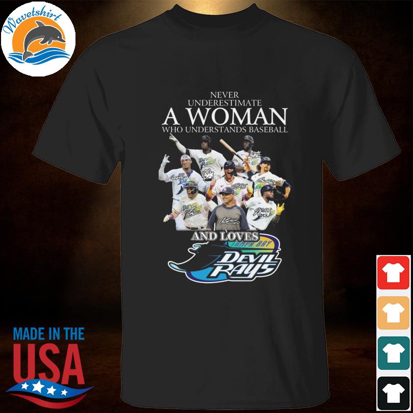 Funny never underestimate a woman who understands baseball and