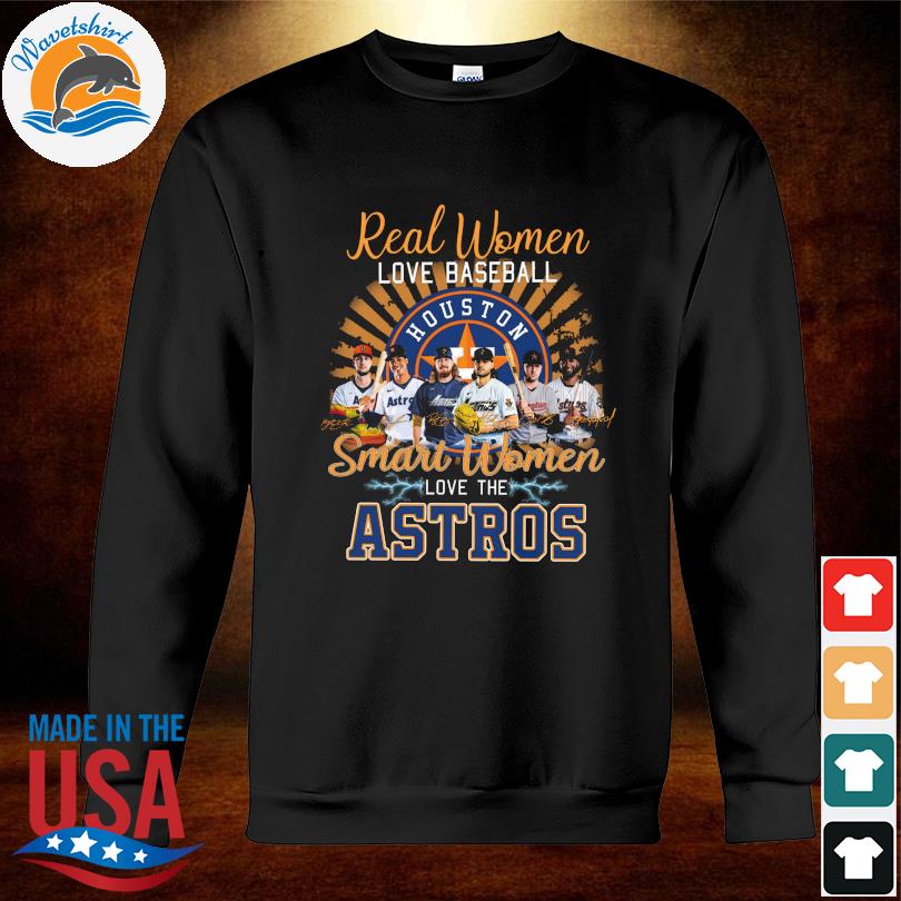 Real Women Love Baseball Smart Women Love The Houston Astros Signatures  2023 Shirt For Men And Women