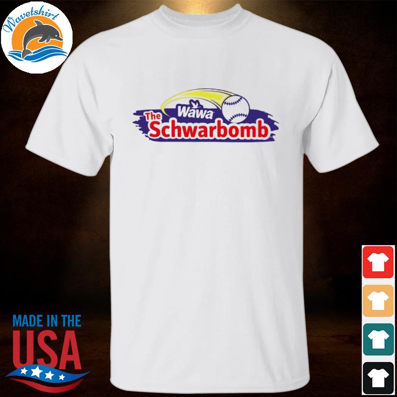 Kyle Schwarber Wawa The Schwarbomb Shirt